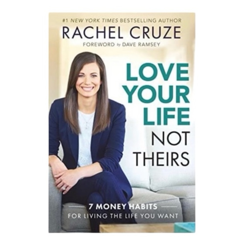 Love Your Life Not Theirs, 7 Money Habits Book